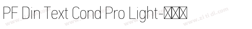 PF Din Text Cond Pro Light字体转换 PF Din Text Cond Pro Light字体转换